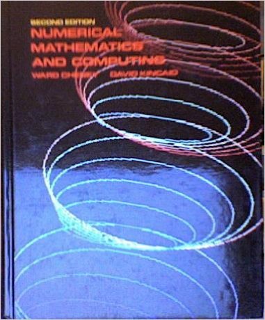 Beispielbild fr Numerical Math and Computing zum Verkauf von Better World Books