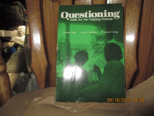 Stock image for Questioning: Skills for the Helping Process for sale by Ergodebooks