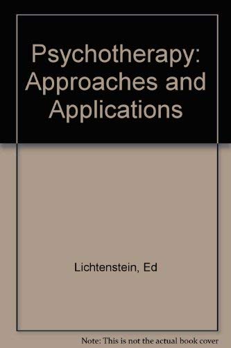 9780818503818: Psychotherapy: Approaches and Applications