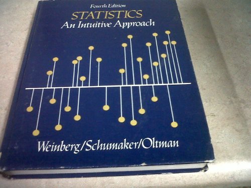 Stock image for Statistics : An Intuitive Approach for sale by Better World Books