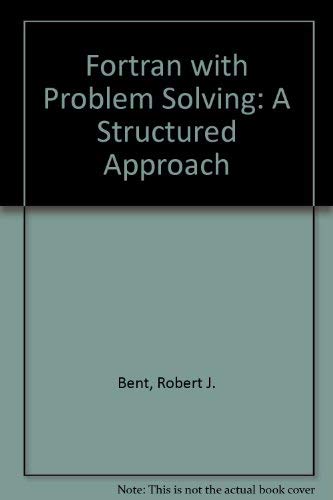 Stock image for FORTRAN with Problem Solving: A Structured Approach for sale by Bibliohound