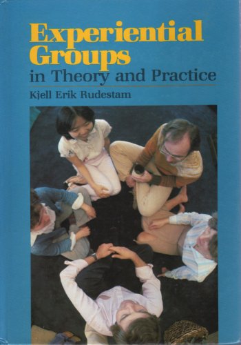 Stock image for Experiential Groups in Theory and Practice for sale by Prairie Archives