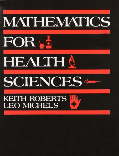 Imagen de archivo de Mathematics for the Health Sciences a la venta por Better World Books