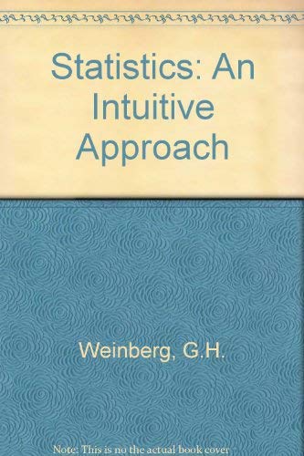 Imagen de archivo de Statistics: An Intuitive Approach a la venta por ThriftBooks-Atlanta