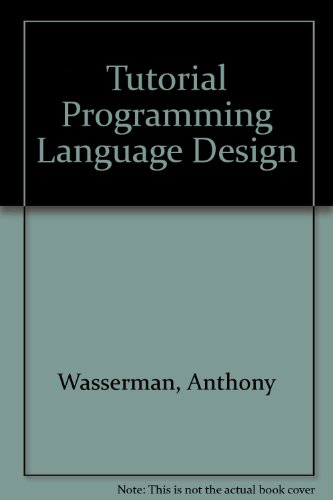 Immagine dell'editore per Tutorial Programming Language Design venduto da SatelliteBooks
