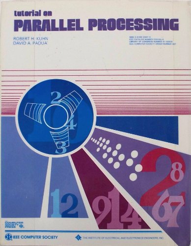 Tutorial on Parallel Processing (9780818603679) by Kuhn, Robert L.