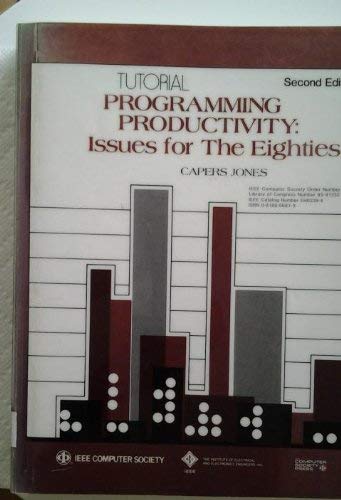 Stock image for Tutorial Programming Productivity: Issues for the Eighties/Eh0239-4 (Tutorial Series) for sale by Mispah books