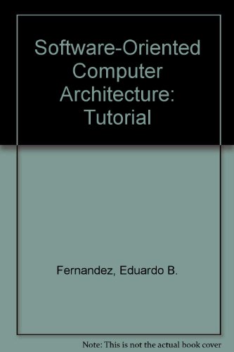 Imagen de archivo de Software-Oriented Computer Architecture: Tutorial a la venta por Ammareal