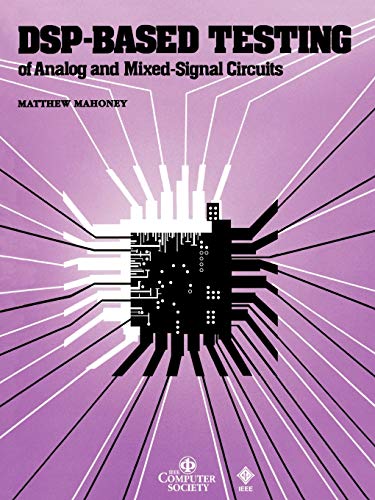 Immagine dell'editore per DSP-Based Testing of Analog and Mixed-Signal Circuits venduto da ThriftBooks-Dallas
