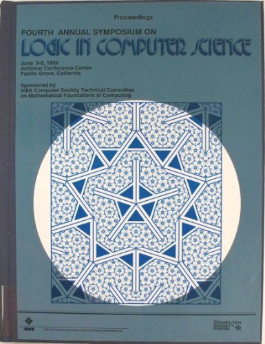 Fourth Annual Symposium on Logic in Computer Science: Proceedings