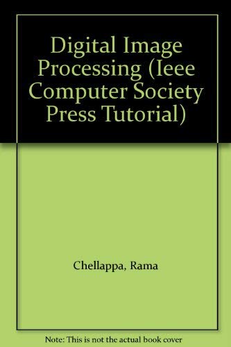 Stock image for Digital Image Processing (IEEE COMPUTER SOCIETY PRESS TUTORIAL) for sale by Phatpocket Limited