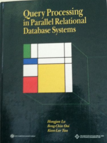 Stock image for Query Processing in Parallel Relational Database Systems for sale by Buchpark