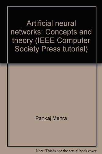 9780818659973: Artificial neural networks: Concepts and theory (IEEE Computer Society Press tutorial)