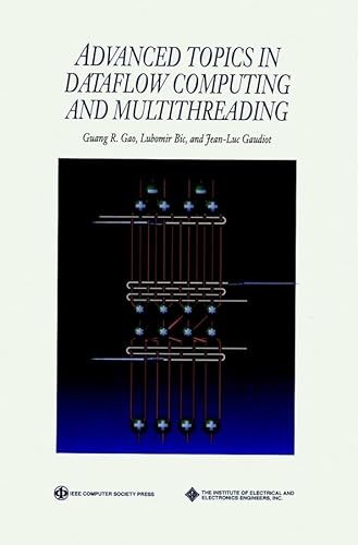 Stock image for Advanced Topics in Dataflow Computing and Multithreading (Practitioners) for sale by Chiron Media