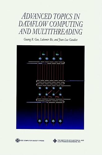 9780818665424: Advanced Topics in Dataflow Computing and Multithreading: 53 (Practitioners)