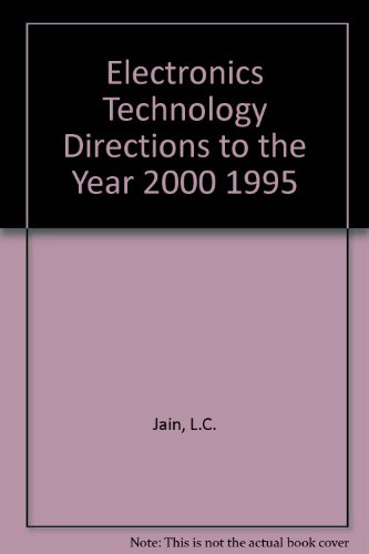 9780818670855: Electronic Technology Directions to the Year 2000: May 23-25, 1995, Adelaide, Australia