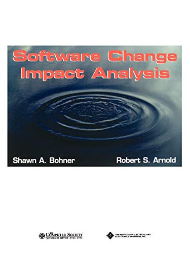 Software Change Impact Analysis (9780818673849) by Arnold, Robert; Bohner, Shawn