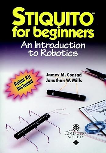 Stock image for Stiquito for Beginners: An Introduction to Robotics [With Stinquito Robot Kit W/Manual Controller] for sale by ThriftBooks-Dallas