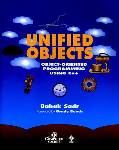 Beispielbild fr Unified Objects: Object-Oriented Programming Using C++ zum Verkauf von Ammareal