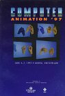 Beispielbild fr Computer Animation '97: June 5-6, 1997, Geneva, Switzerland : Proceedings zum Verkauf von HPB-Red