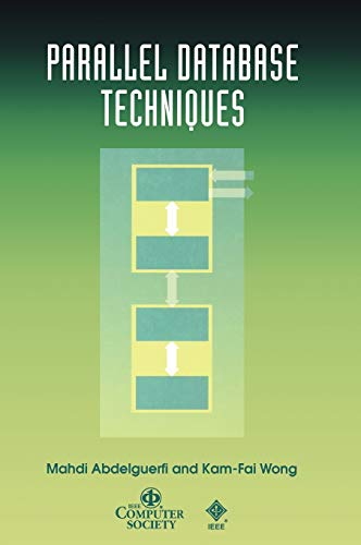 Beispielbild fr Parallel Database Techniques zum Verkauf von Blackwell's