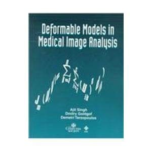 9780818685217: Deformable Models in Medical Image Analysis