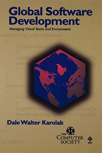 9780818687013: Global Software Development: Managing Virtual Teams and Environments: 31 (Practitioners)