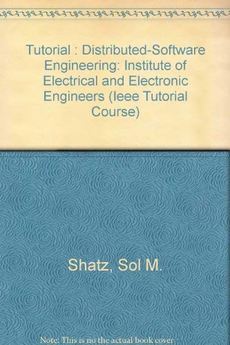 Imagen de archivo de Tutorial: Distributed-Software Engineering (IEEE TUTORIAL COURSE) a la venta por HPB-Red