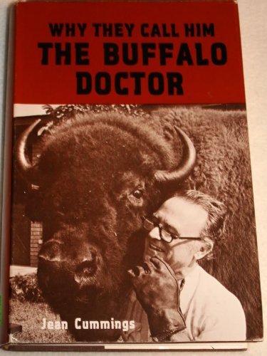 Beispielbild fr Why They Call Him the Buffalo Doctor zum Verkauf von Redux Books