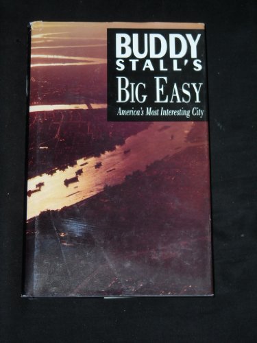 Beispielbild fr Buddy Stall's Big Easy zum Verkauf von SecondSale
