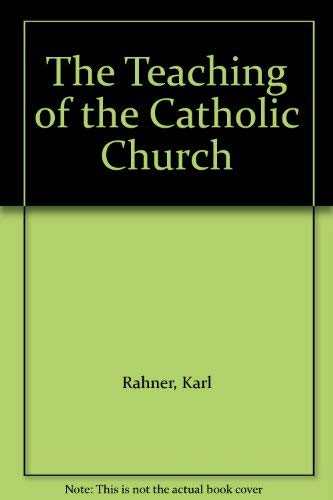 Beispielbild fr The Teaching of the Catholic Church zum Verkauf von Wonder Book