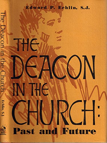 Stock image for The deacon in the Church; past and future for sale by HPB-Movies