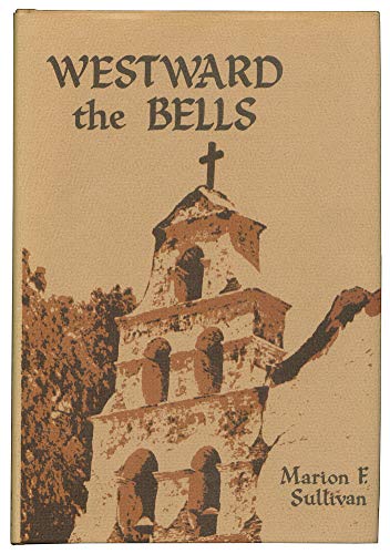9780818902185: Westward the bells