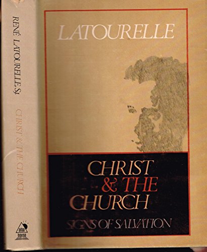 Imagen de archivo de Christ and the Church, Signs of Salvation a la venta por Better World Books