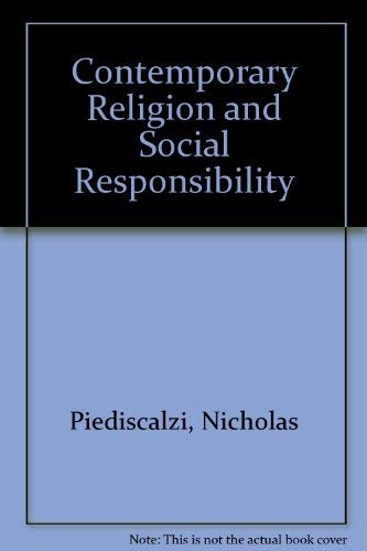 Stock image for Contemporary Religion and Social Responsibility for sale by Zubal-Books, Since 1961
