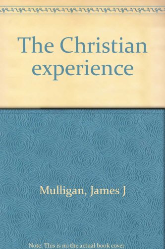 Beispielbild fr The Christian Experience zum Verkauf von Better World Books