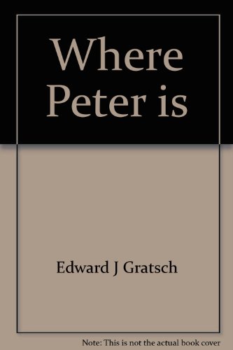 Beispielbild fr Where Peter Is : A Survey of Ecclesiology zum Verkauf von Better World Books