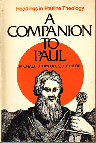 Beispielbild fr A Companion to Paul: Readings in Pauline Theology zum Verkauf von Wonder Book