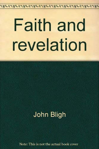 Beispielbild fr Faith and Revelation zum Verkauf von Better World Books