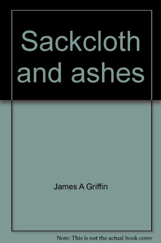 Immagine dell'editore per Sackcloth and Ashes: Liturgical Reflections for Lenten Weekdays venduto da ThriftBooks-Dallas