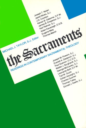 Stock image for The Sacraments: Readings in Contemporary Sacrament Theology for sale by Ergodebooks