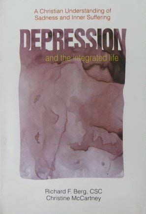 Depression and the Integrated Life