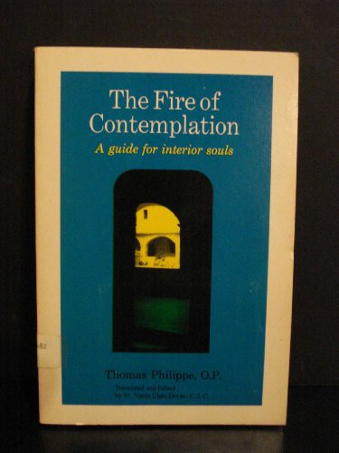 Imagen de archivo de Fire of Contemplation: A Guide for Interior Souls a la venta por Black Letter Books, LLC.
