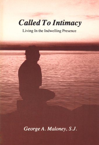 Beispielbild fr Called to Intimacy: Living in the Indwelling Presence zum Verkauf von WorldofBooks