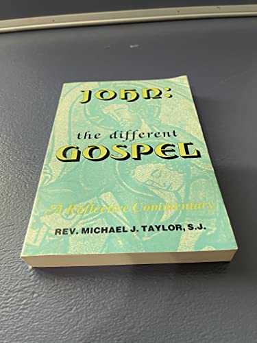 Imagen de archivo de John, the Different Gospel: A Reflective Commentary a la venta por BooksRun