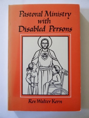 Stock image for PASTORAL MINISTRY WITH DISABLED PERSONS for sale by Rosemary Pugh Books