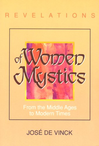 Beispielbild fr Revelations of Women Mystics : From the Middle Ages to Modern Times zum Verkauf von Better World Books