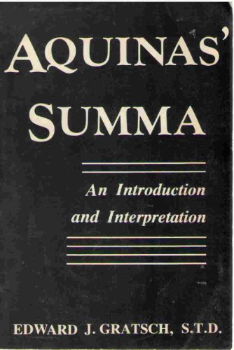 Beispielbild fr Aquinas' Summa: An Introduction and Interpretation zum Verkauf von Windows Booksellers