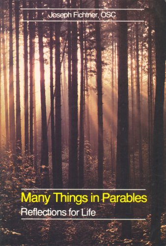 Stock image for Many Things in Parables : Reflections for Life for sale by Better World Books