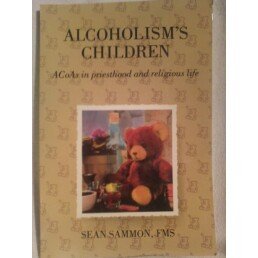 9780818905452: Alcoholism's Children: Acoas in Priesthood and Religious Life